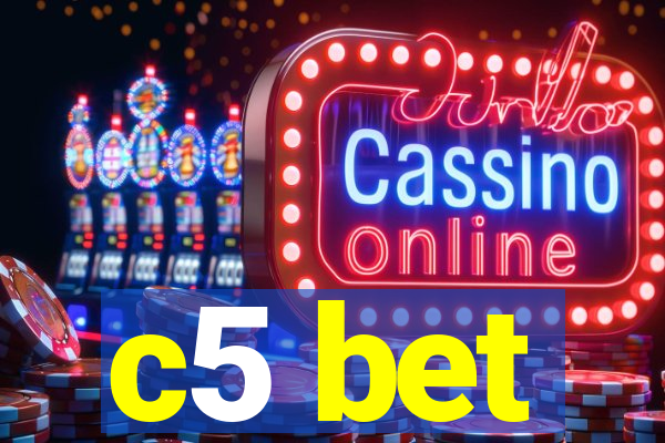 c5 bet
